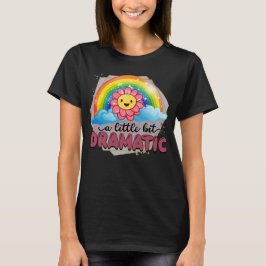 En liten smula dramatisk t shirt