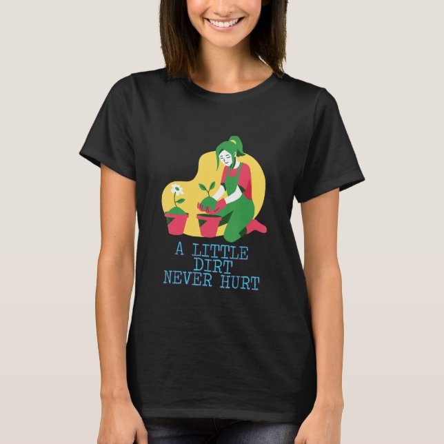 En Liten Smuts Skadar Inte Trädgård Text T Shirt (Framsida)