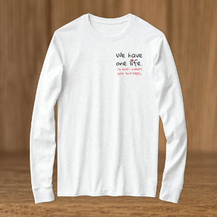 En liv positivitet svart röd t shirt