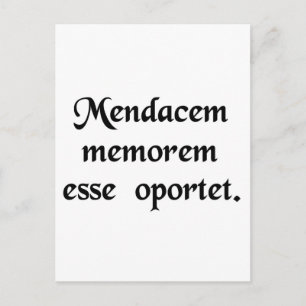 En lögnare behöver ett bra minne. vykort