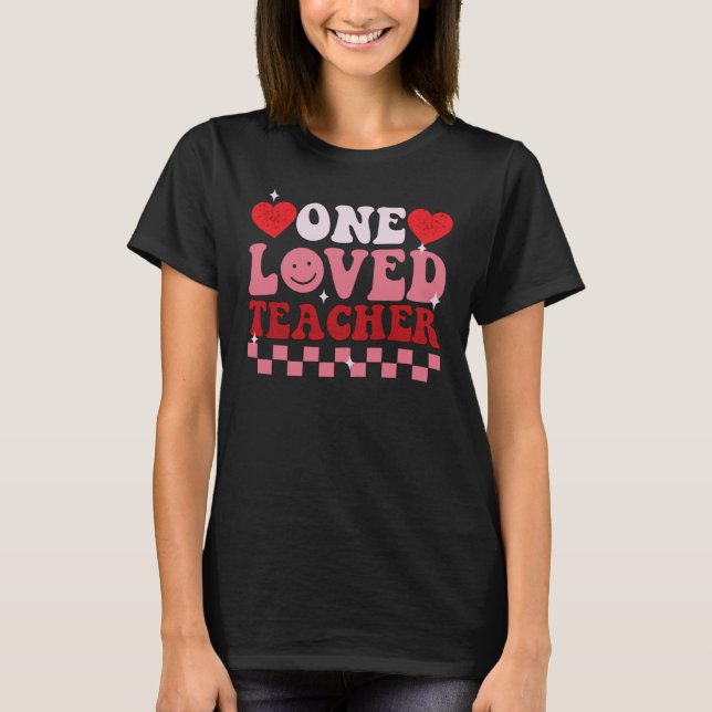 En Loved Teacher Groovy Retro Lycklig Valentiness  T Shirt (Framsida)