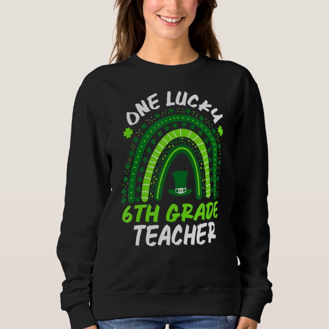 En Lucky 6e Klass-lärare Rainbow St Patrick's D T Shirt (Framsida)