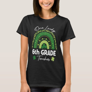 En Lucky 6e Klass Lärare St patrick's day Wome T Shirt