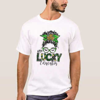 En Lucky Educator St Patrick Day Teacher KÄRLEK KI T Shirt