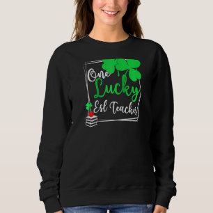 En Lucky Esl Teacher St patrick's day Esl Teacher T Shirt