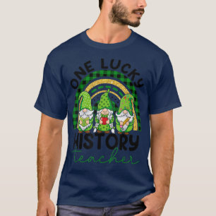 En Lucky History Teacher Gnomes St T Shirt