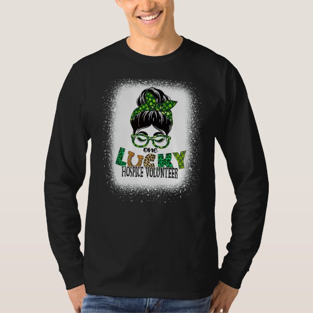 En Lucky Hospice Volunteer Bleached St Patricks D T Shirt (Framsida)