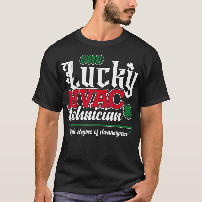 En Lucky HVAC-tekniker Funny AC-reparatör Humor T Shirt (Framsida)