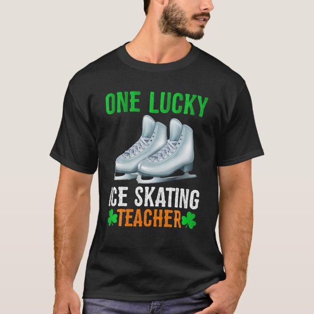 En Lucky Ice Skating Teacher St. Patrick's Day T Shirt (Framsida)