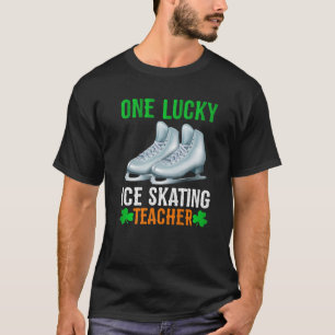 En Lucky Ice Skating Teacher St. Patrick's Day T Shirt