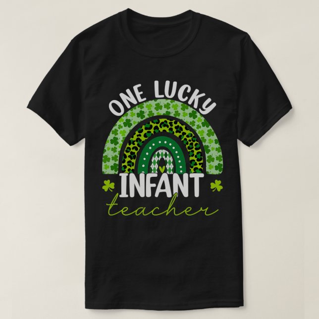 En Lucky Infant Teacher Rainbow Saint patrick Da T Shirt (Design framsida)