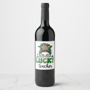 En Lucky Lärare - St. Patrick's Day Vinflaska Etikett