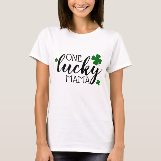 En Lucky Mamma Shamrock Klöver St patrick's day T Shirt (Framsida)