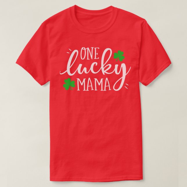 En lucky Mamma St patricks day for Women Girls T Shirt (Design framsida)