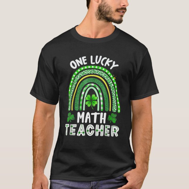 En Lucky Math Teacher Rainbow St Patrick S Day T Shirt (Framsida)