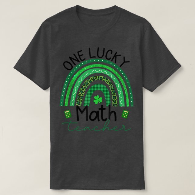 En Lucky Math Teacher St patrick's day Teacher Ra T Shirt (Design framsida)