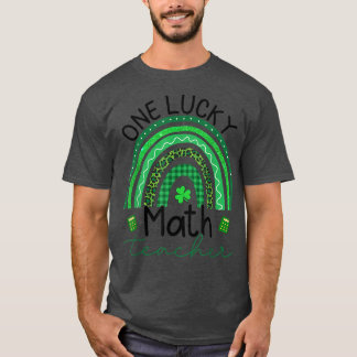 En Lucky Math Teacher St patrick's day Teacher Ra T Shirt
