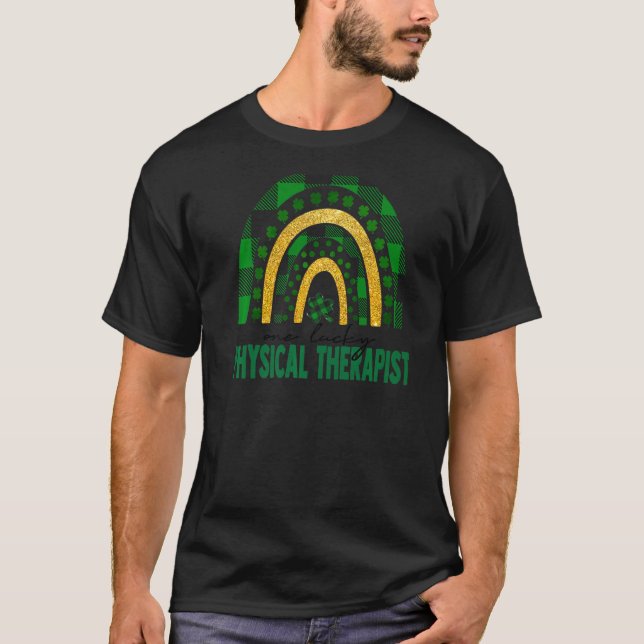 En Lucky Physical Therapist Rainbow St Patricks D T Shirt (Framsida)