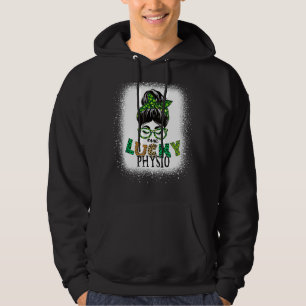 En Lucky Physio Bleached Messy Bun St Patricks Da Hoodie