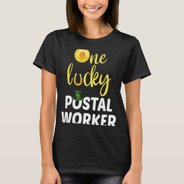 En Lucky Postal Worker Saint patrick's day Postma T Shirt (Framsida)