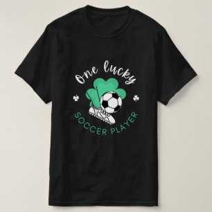 En Lucky Soccer Player Funny Humous St. Patrick. T Shirt