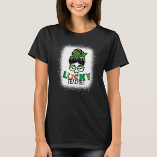 En Lucky Teacher Bleached Messy Bun St Patricks D T Shirt