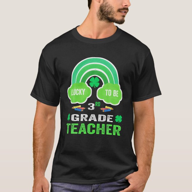 En Lucky Teacher Rainbow St Patricks som tur är T Shirt (Framsida)