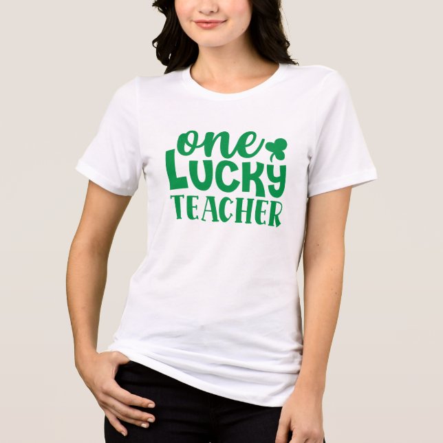 En Lucky Teacher St. Patrick's Day T Shirt (Framsida)