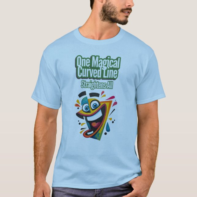 "En magisk böjd linje, raka alla: le T Shirt (Framsida)