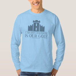 En mäktig borg är vår Gud T Shirt