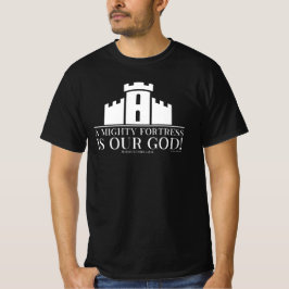 En mäktig borg är vår Gud T Shirt