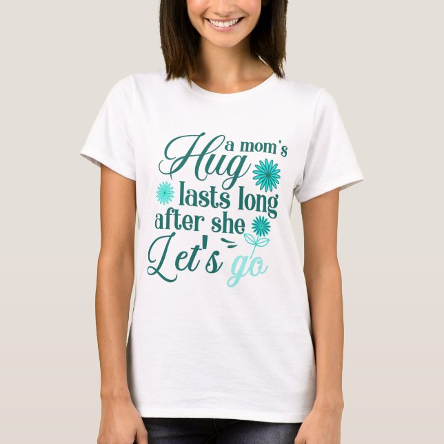 En Mamma Hug.. T Shirt (Framsida)