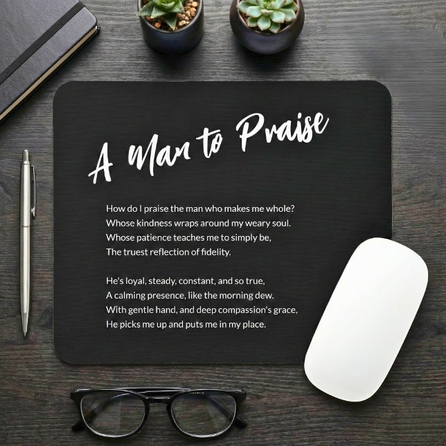 "En man att lovorda" Sentimental Musmatta ("A Man to Praise" Sentimental Mouse Pad for Him)