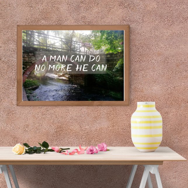 En man kan inte göra mer än han kan poster. poster (Skapare uppladdad)