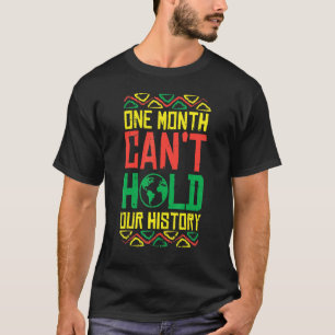 En månad Cant Hold History Kente Black Pride Afri T Shirt