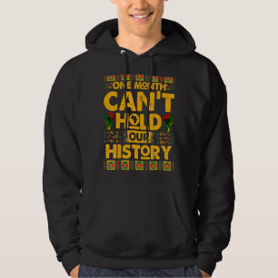 En månad kan inte hålla vår afrikanska svarta hist hoodie
