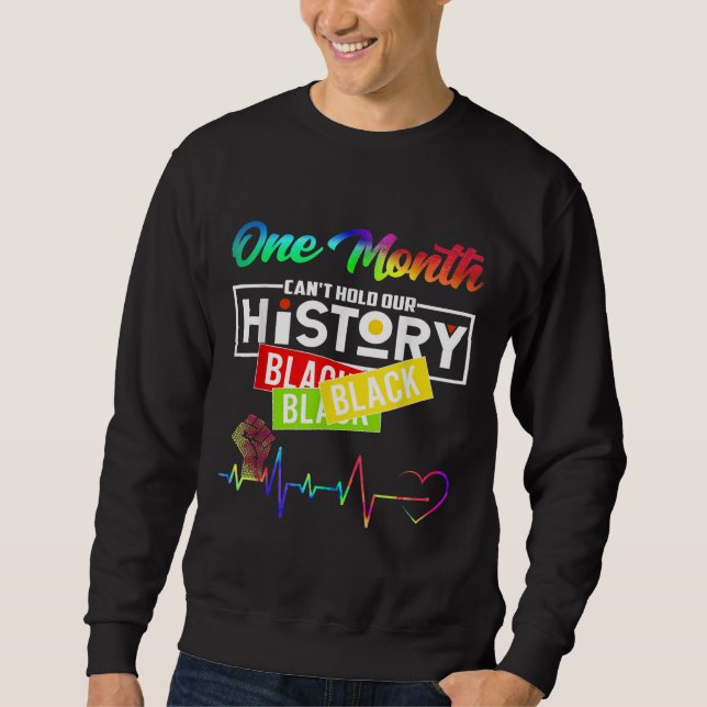 En månad kan inte hålla vår afrikanska svarta hist lång ärmad tröja (Framsida)