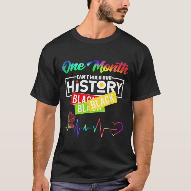 En månad kan inte hålla vår afrikanska svarta hist t shirt (Framsida)
