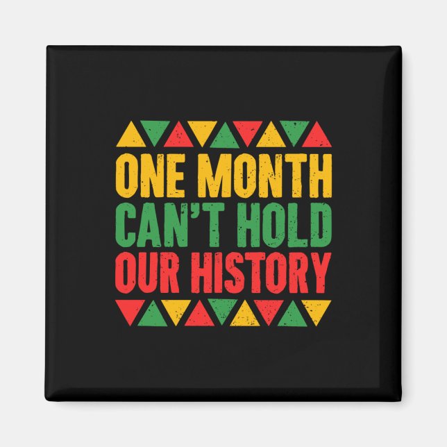 En månad kan inte hålla vår historia - Afrika Amer Magnet (Framsidan)