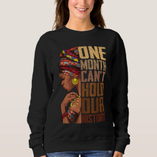 En månad kan inte hålla vår historia Melanin Afric T Shirt