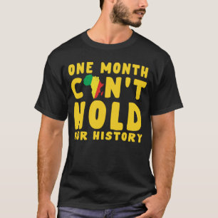 en månad kan inte hålla vår historia t shirt