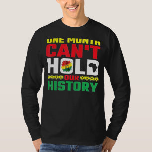 En månad kan inte hålla vår historiebild afrikansk t shirt