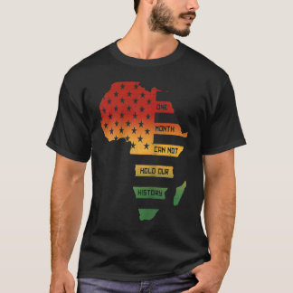 En månad kan inte hålla vår historik Afrika Karta T Shirt