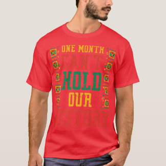 En månad kan inte hålla vår historik snålt Histo T Shirt