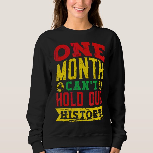 En månad kan inte hålla vår svarta historiker A T Shirt (Framsida)