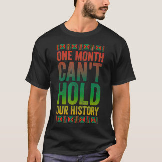 En månad kan inte hålla vår svarta historikmon t shirt