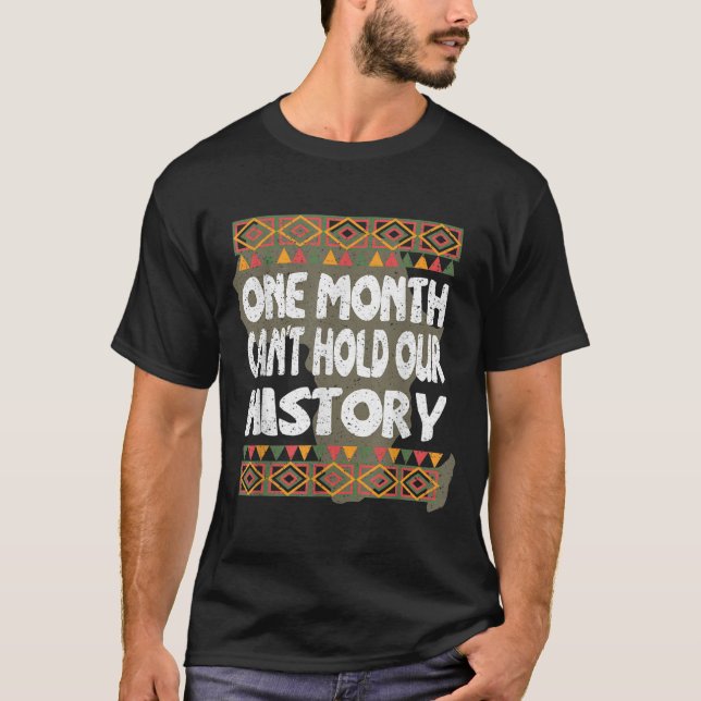 En månad kan inte hålla vår svarta historikmon t shirt (Framsida)
