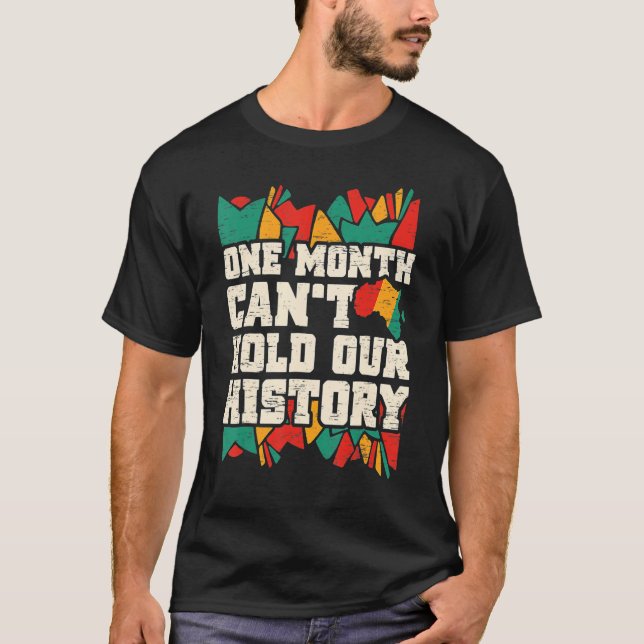 En månad kan inte hålla vår svarta historikmon t shirt (Framsida)