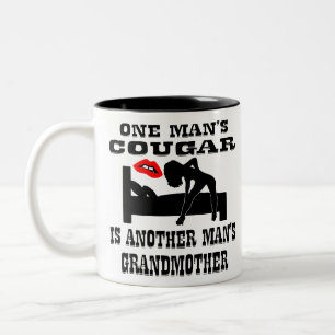 En man's Cougar är en annan mans mormor # Två-Tonad Mugg
