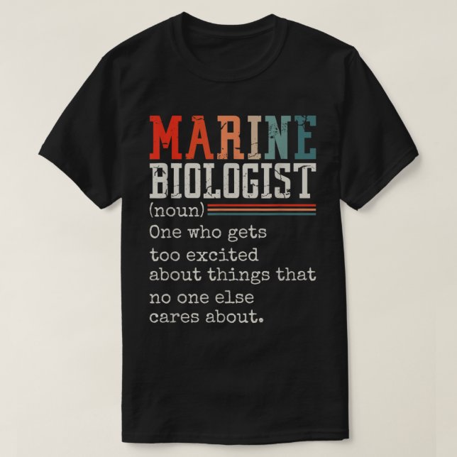 En marin biolog (Noun) som blir alltför exciterad T Shirt (Design framsida)